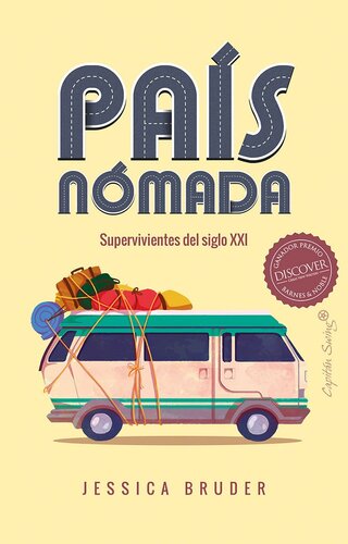 País Nómada : Supervivientes del siglo XXI