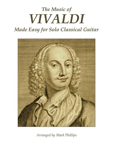 The Music of Vivaldi Made Easy for Solo Classical Guitar