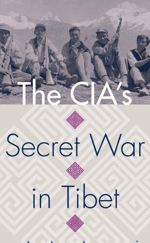 The CIA's Secret War in Tibet