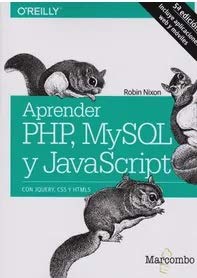 Aprender PHP, MySQL y JavaScript (5a edición Incluye aplicaciones web y móviles)