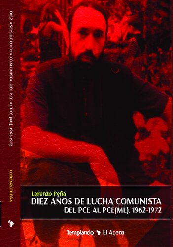 Dies años de lucha comunista
