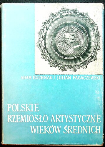 Polskie rzemiosło artystyczne wieków średnich