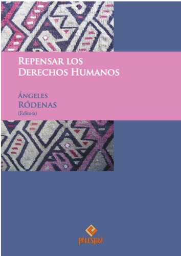Repensar los derechos humanos