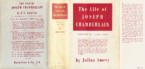The Life Of Joseph Chamberlain Volume Four 1901 - 1903 At The Height Of His Power