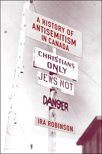 A History of Antisemitism in Canada