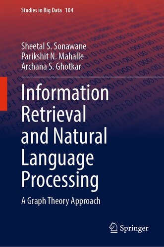 Information Retrieval and Natural Language Processing : A Graph Theory Approach