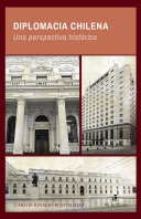 Diplomacia chilena: una perspectiva histórica