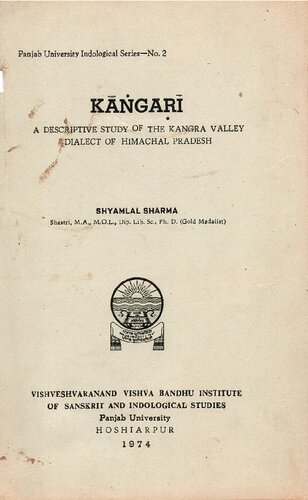 Kāṅgaṛī: a descriptive study of the Kangra Valley dialect of Himachal Pradesh