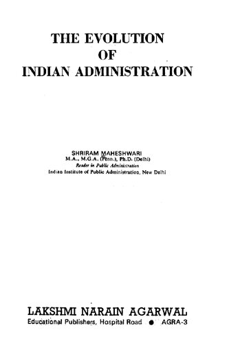 The evolution of Indian administration