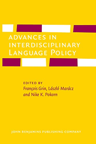 Advances in Interdisciplinary Language Policy