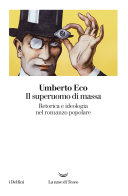Il superuomo di massa: Retorica e ideologia nel romanzo popolare
