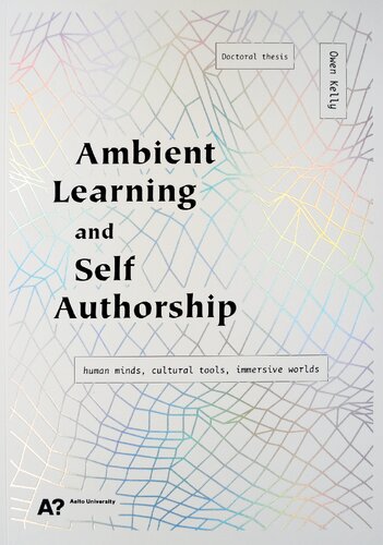 Ambient Learning & Self Authorship