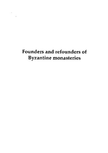 Founders and refounders of Byzantine monastaries