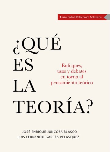 ¿Qué es la teoría? Enfoques, usos y debates en torno al pensamiento teórico
