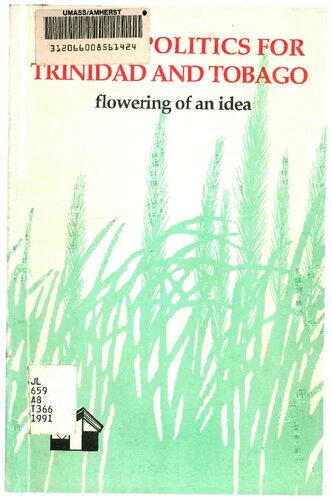 A party politics for Trinidad and Tobago: the flowering of an idea