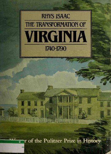 The Transformation of Virginia, 1740-1790