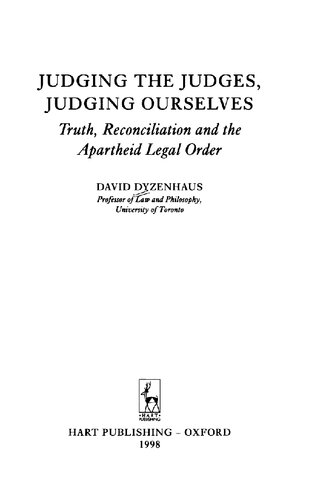 Judging the judges, judging ourselves : truth, reconciliation and the apartheid legal order