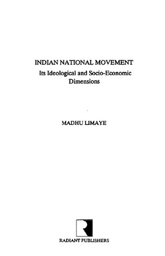 Indian national movement: its ideological and socio-economic dimensions