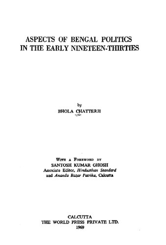 Aspects of Bengal politics in the early nineteen-thirties (1930s)