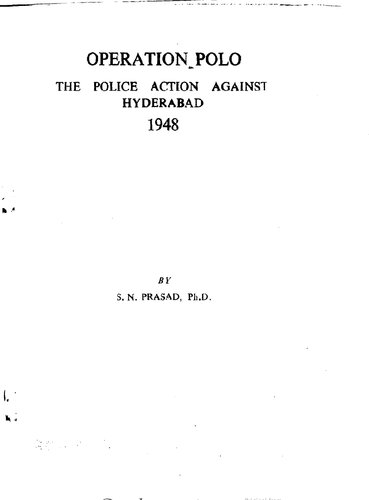 Operation Polo: the police action against Hyderabad, 1948