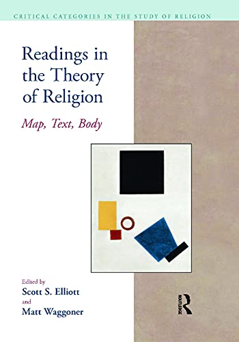Readings in the Theory of Religion: Map, Text, Body