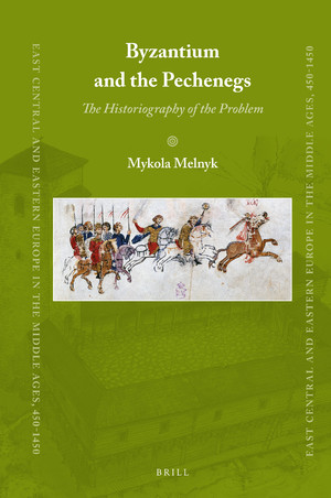 Byzantium and the Pechenegs: The Historiography of the Problem