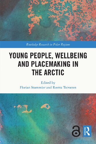 Young People, Wellbeing and Placemaking in the Arctic