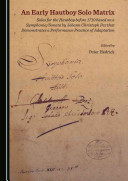 An Early Hautboy Solo Matrix: Solos for the Hautboy before 1710 based on a Symphonia / Sonata by Johann Christoph Pez that Demonstrates a Performance Practice of Adaptation