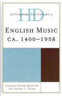 Historical Dictionary of English Music, Ca. 1400-1958