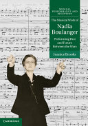 The Musical Work of Nadia Boulanger: Performing Past and Future Between the Wars