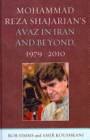 Mohammad Reza Shajarian's Avaz in Iran and Beyond, 1979-2010