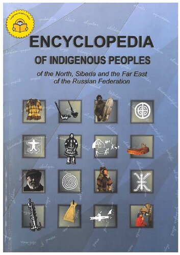 Encyclopedia of Indigenous Peoples of the North, Siberia and the Far East of the Russian Federation