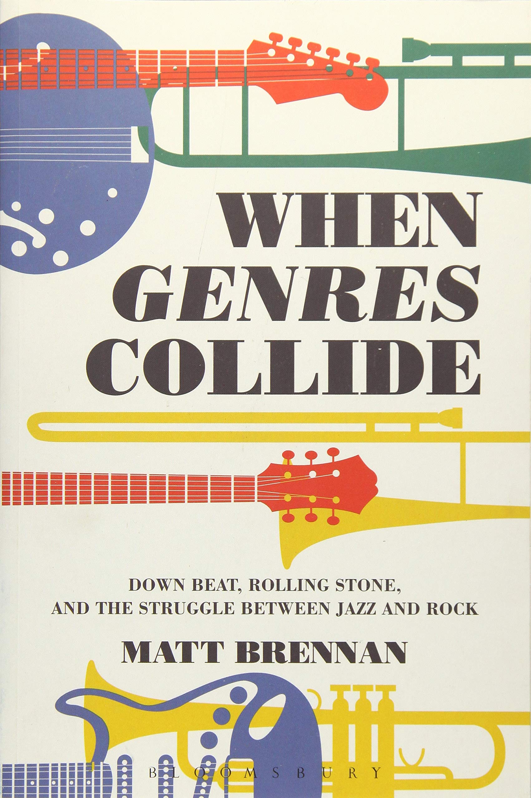 When Genres Collide: Down Beat, Rolling Stone, and the Struggle between Jazz and Rock