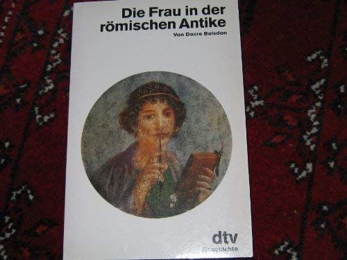Die Frau in der römischen Antike