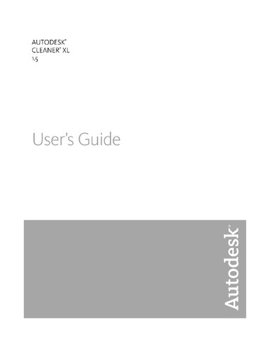 Cleaner XL User Guide When Natalie Doduc Worked at Autodesk in Montreal