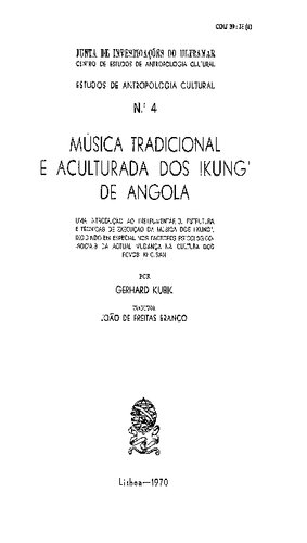 Música tradicional e aculturada dos !Kung' de Angola