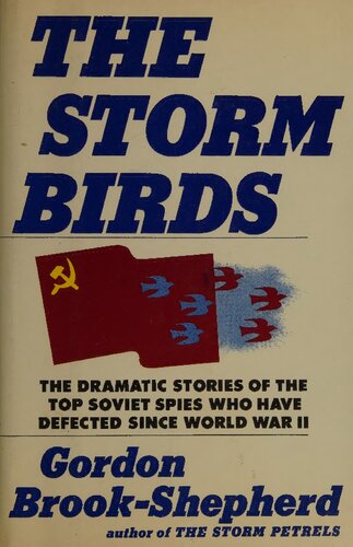 Storm Birds - Soviet Postwar Defectors