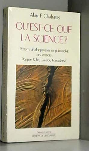 Qu'est-ce que la science? : récents développements en philosophie des sciences : Popper, Kuhn, Lakatos, Feyerabend