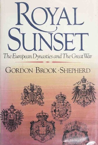 Royal Sunset - European Dynasties and Great War