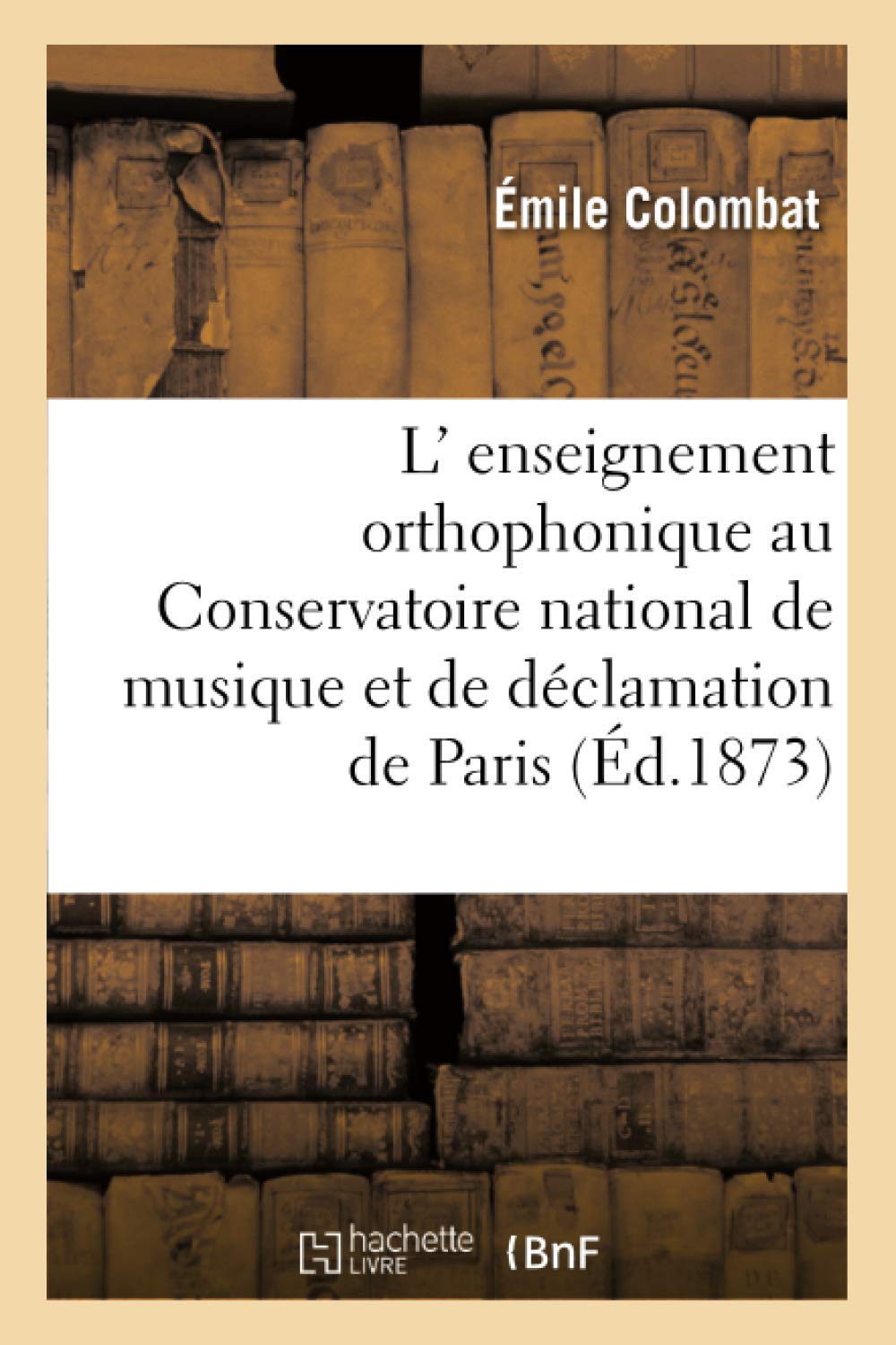 L' enseignement orthophonique au Conservatoire national de musique et de déclamation de Paris (Sciences Sociales) (French Edition)