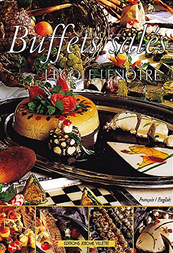 Buffets Sales de l'Ecole Lenotre (French Edition)