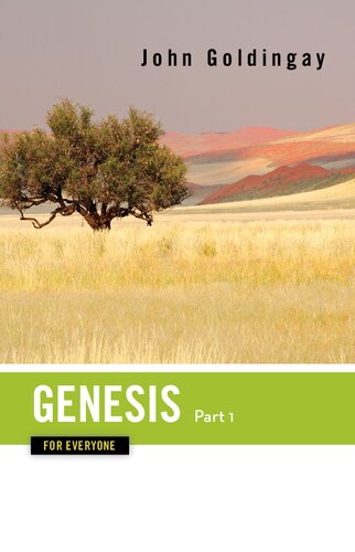 Genesis for Everyone: Part 1 Chapters 1-16