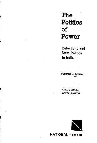The politics of power : defections and state politics in India
