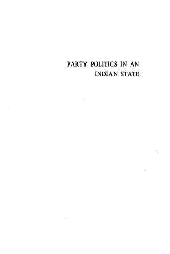 Party politics in an Indian state; a study of the main political parties in Rajasthan