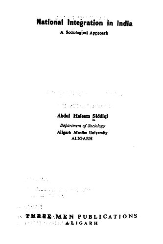 National integration in India; a sociological approach.