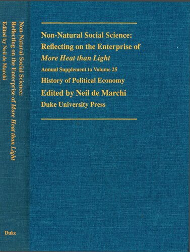 Non-Natural Social Science : Reflecting on the Enterprise of MORE HEAT THAN LIGHT