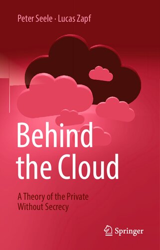 behind THE CLOUD a theory of the private without mystery.