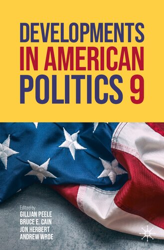 DEVELOPMENTS IN AMERICAN POLITICS 9