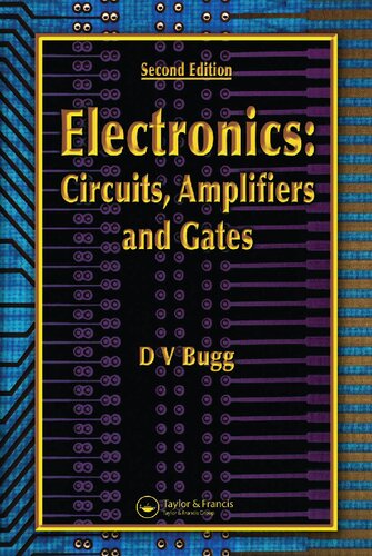Electronics : circuits, amplifiers, and gates