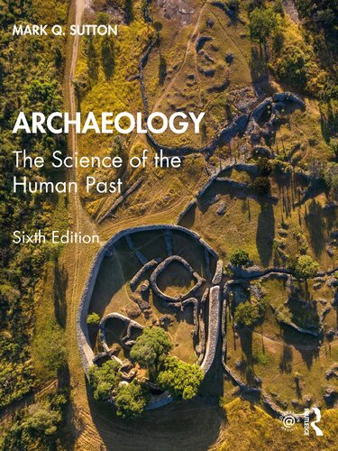 Archaeology : the science of the human past